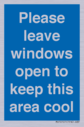 please-leave-windows-open-to-keep-this-area-cool-blue-background-white-text~